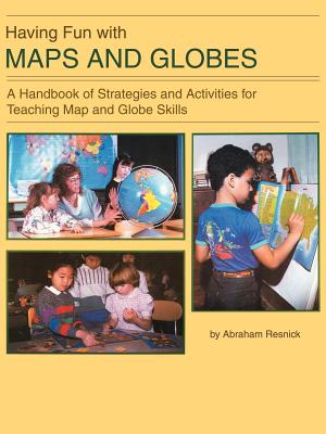 Seller image for Having Fun with Maps and Globes: A Handbook of Strategies and Activities for Teaching Map and Globe Skills (Paperback or Softback) for sale by BargainBookStores