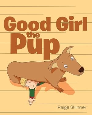 Seller image for Good Girl the Pup (Paperback or Softback) for sale by BargainBookStores