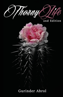 Imagen del vendedor de Thorny Life (2nd Edition) (Paperback or Softback) a la venta por BargainBookStores