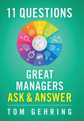 Imagen del vendedor de 11 Questions Great Managers Ask & Answer (Hardback or Cased Book) a la venta por BargainBookStores