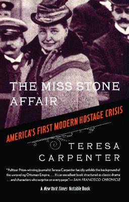 Bild des Verkufers fr The Miss Stone Affair: America's First Modern Hostage Crisis (Paperback or Softback) zum Verkauf von BargainBookStores