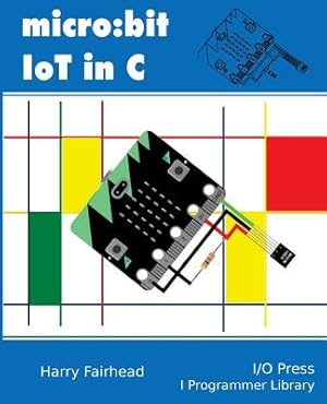 Seller image for Micro: bit IoT In C (Paperback or Softback) for sale by BargainBookStores