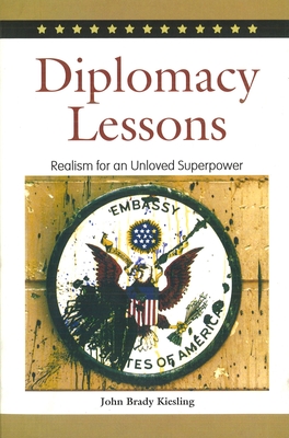Seller image for Diplomacy Lessons: Realism for an Unloved Superpower (Paperback or Softback) for sale by BargainBookStores