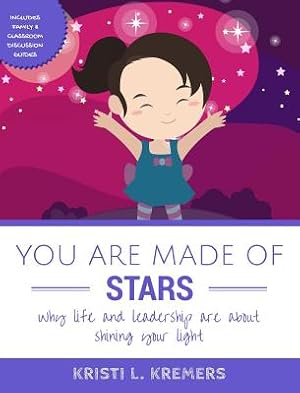 Seller image for You Are Made of Stars: Why life and leadership are about shining your light (Hardback or Cased Book) for sale by BargainBookStores