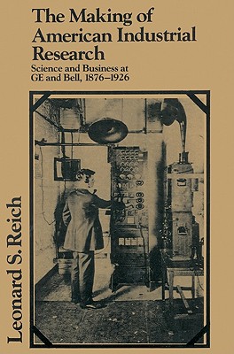 Immagine del venditore per The Making of American Industrial Research: Science and Business at GE and Bell, 1876-1926 (Paperback or Softback) venduto da BargainBookStores