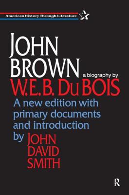 Imagen del vendedor de John Brown: A Biography (Paperback or Softback) a la venta por BargainBookStores