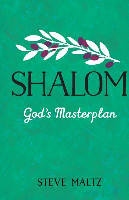 Seller image for Shalom: God's Masterplan: Is today's Church what God originally intended it to be? (Paperback or Softback) for sale by BargainBookStores