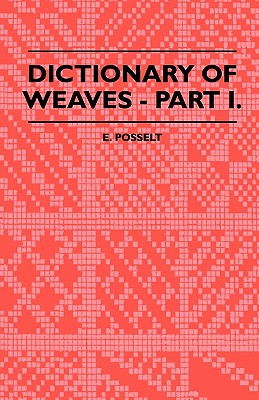 Seller image for Dictionary Of Weaves - Part I. (Paperback or Softback) for sale by BargainBookStores