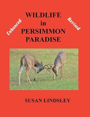 Seller image for Wildlife in Persimmon Paradise (Enhanced and Revised) (Paperback or Softback) for sale by BargainBookStores