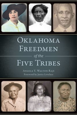 Imagen del vendedor de Oklahoma Freedmen of the Five Tribes (Paperback or Softback) a la venta por BargainBookStores