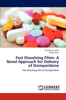 Bild des Verkufers fr Fast Dissolving Films- A Novel Approach for Delivery of Domperidone (Paperback or Softback) zum Verkauf von BargainBookStores