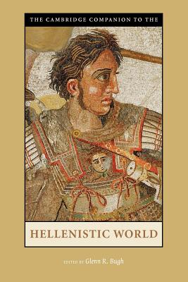 Imagen del vendedor de The Cambridge Companion to the Hellenistic World (Paperback or Softback) a la venta por BargainBookStores