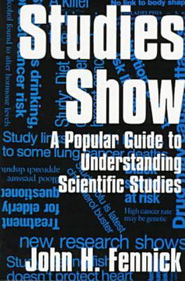 Bild des Verkufers fr Studies Show: A Popular Guide to Understanding Scientific Studies (Paperback or Softback) zum Verkauf von BargainBookStores