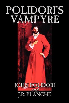 Image du vendeur pour Polidori's Vampyre by John Polidori, Fiction, Horror (Paperback or Softback) mis en vente par BargainBookStores