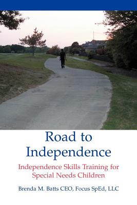 Seller image for Road to Independence: Independence Skills Training for Special Needs Children (Paperback or Softback) for sale by BargainBookStores