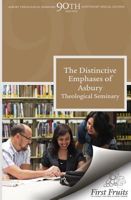 Immagine del venditore per The Distinctive Emphases of Asbury Theological Seminary (Paperback or Softback) venduto da BargainBookStores