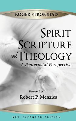 Imagen del vendedor de Spirit, Scripture, and Theology, 2nd Edition (Hardback or Cased Book) a la venta por BargainBookStores