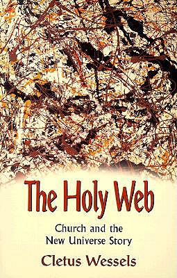 Seller image for The Holy Web: Church and the New Universe Story (Paperback or Softback) for sale by BargainBookStores