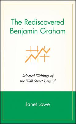 Seller image for The Rediscovered Benjamin Graham: Selected Writings of the Wall Street Legend (Hardback or Cased Book) for sale by BargainBookStores