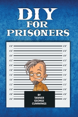 Bild des Verkufers fr DIY For Prisoners (Paperback or Softback) zum Verkauf von BargainBookStores