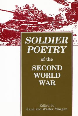 Seller image for Soldier Poetry of the Second World War: An Anthology (Paperback or Softback) for sale by BargainBookStores