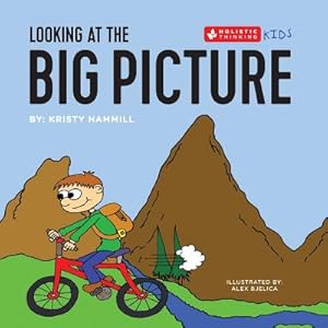 Seller image for Looking at the Big Picture: Holistic Thinking Kids (Paperback or Softback) for sale by BargainBookStores