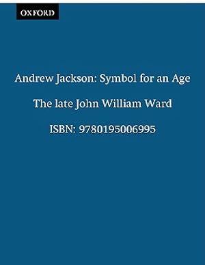 Seller image for Andrew Jackson: Symbol for an Age (Paperback or Softback) for sale by BargainBookStores