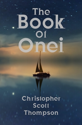 Seller image for The Book of Onei: An Antinomian Dream Grimoire (Paperback or Softback) for sale by BargainBookStores