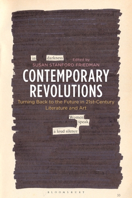 Seller image for Contemporary Revolutions: Turning Back to the Future in 21st-Century Literature and Art (Paperback or Softback) for sale by BargainBookStores