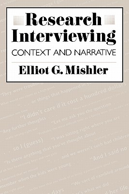 Image du vendeur pour Research Interviewing: Context and Narrative (Paperback or Softback) mis en vente par BargainBookStores