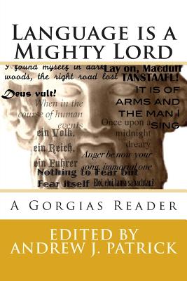 Seller image for Language is a Mighty Lord: A Gorgias Reader (Paperback or Softback) for sale by BargainBookStores