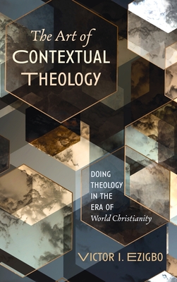 Seller image for The Art of Contextual Theology (Hardback or Cased Book) for sale by BargainBookStores