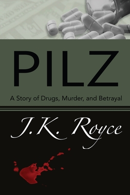 Seller image for Pilz: A Story of Drugs, Murder, and Betrayal (Paperback or Softback) for sale by BargainBookStores