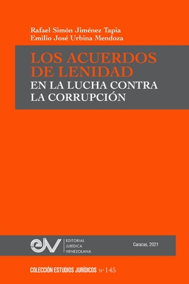 Bild des Verkufers fr Los Acuerdos de Lenidad En La Lucha Contra La Corrupci�n (Paperback or Softback) zum Verkauf von BargainBookStores