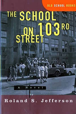 Imagen del vendedor de The School on 103rd Street (Paperback or Softback) a la venta por BargainBookStores