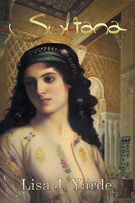 Seller image for Sultana: A Novel of Moorish Spain (Paperback or Softback) for sale by BargainBookStores