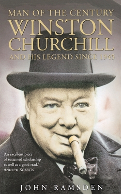 Seller image for Man of the Century: Winston Churchill and His Legend Since 1945 (Paperback or Softback) for sale by BargainBookStores