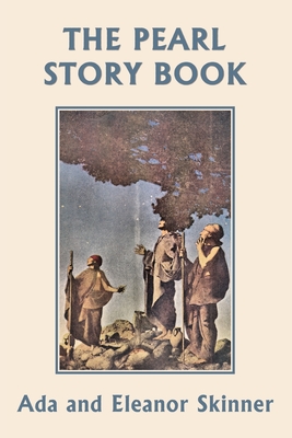 Seller image for The Pearl Story Book (Yesterday's Classics) (Paperback or Softback) for sale by BargainBookStores