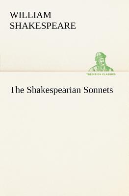 Imagen del vendedor de The Shakespearian Sonnets (Paperback or Softback) a la venta por BargainBookStores