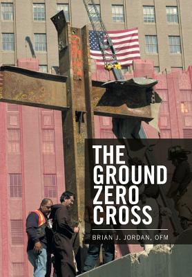 Seller image for The Ground Zero Cross (Hardback or Cased Book) for sale by BargainBookStores