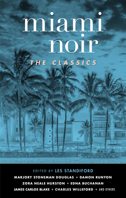 Imagen del vendedor de Miami Noir: The Classics (Hardback or Cased Book) a la venta por BargainBookStores