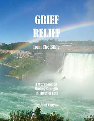 Imagen del vendedor de Grief Relief from the Bible: A Workbook on Finding Strength in Times of Loss (Paperback or Softback) a la venta por BargainBookStores