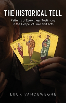 Seller image for The Historical Tell: Patterns of Eyewitness Testimony in the Gospel of Luke and Acts (Paperback or Softback) for sale by BargainBookStores