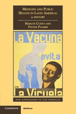 Bild des Verkufers fr Medicine and Public Health in Latin America: A History (Paperback or Softback) zum Verkauf von BargainBookStores