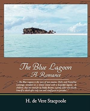 Seller image for The Blue Lagoon a Romance (Paperback or Softback) for sale by BargainBookStores