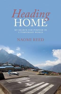 Seller image for Heading Home: My Search for Purpose in a Temporary World (Paperback or Softback) for sale by BargainBookStores