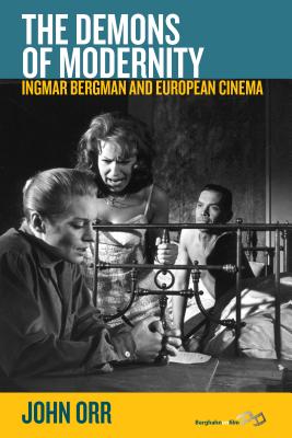 Bild des Verkufers fr The Demons of Modernity: Ingmar Bergman and European Cinema (Paperback or Softback) zum Verkauf von BargainBookStores