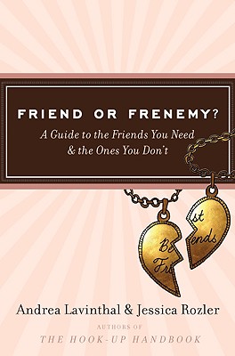 Seller image for Friend or Frenemy?: A Guide to the Friends You Need and the Ones You Don't (Paperback or Softback) for sale by BargainBookStores