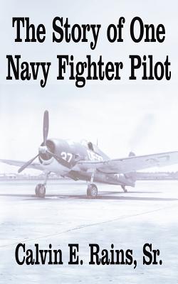 Image du vendeur pour The Story of One Navy Fighter Pilot (Paperback or Softback) mis en vente par BargainBookStores