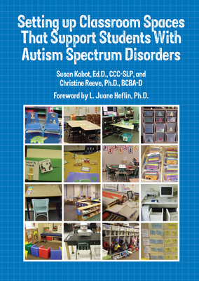 Imagen del vendedor de Setting Up Classroom Spaces That Support Students with Autism (Paperback or Softback) a la venta por BargainBookStores